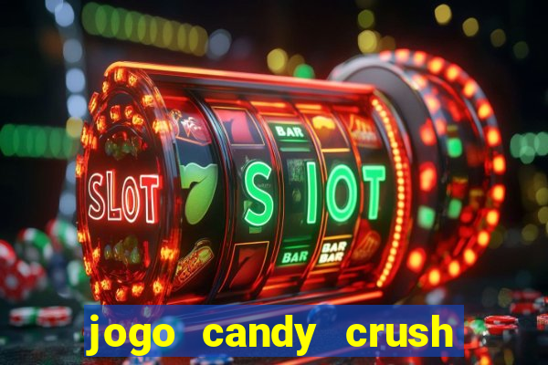 jogo candy crush paga mesmo